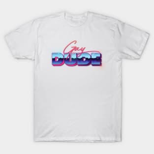 Gay Dude ///// 80s Style Typography Apparel T-Shirt